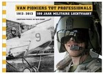 Van Pioniers tot Professionals